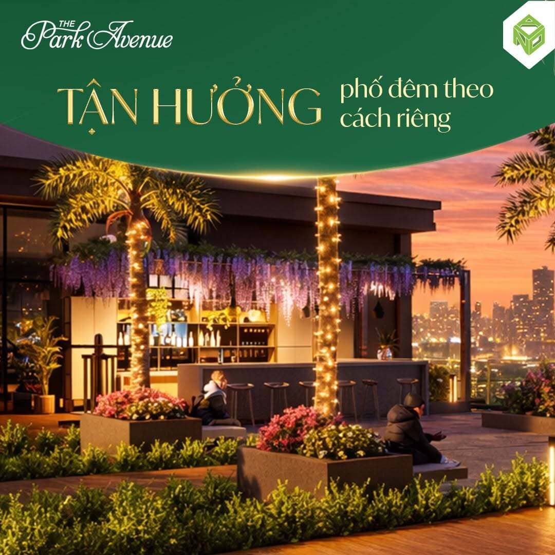 Thư giãn tận hưởng phố đêm từ lounge tầng cao The Park Avenue